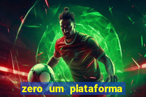 zero um plataforma de jogos